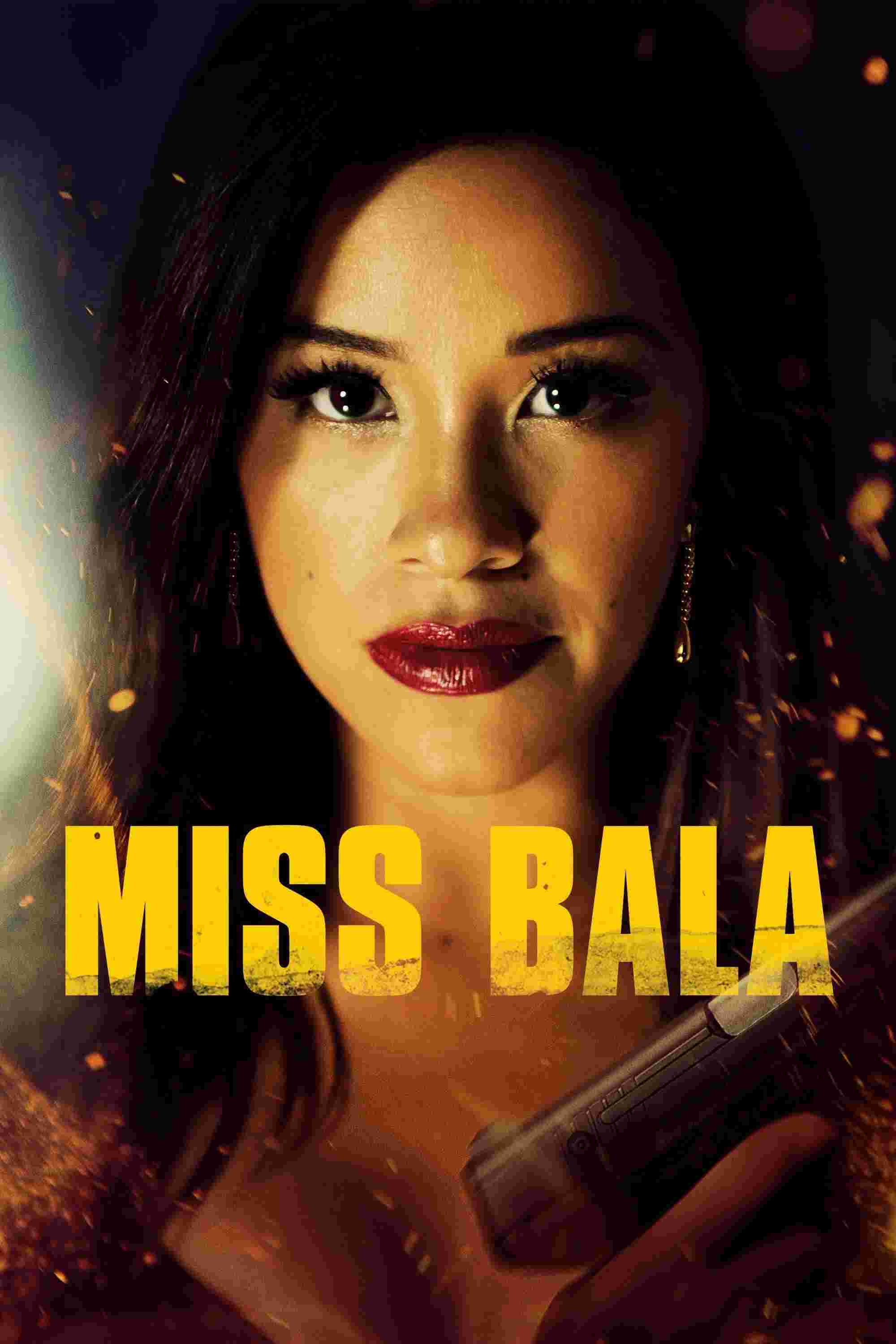 Miss Bala (2019) Gina Rodriguez